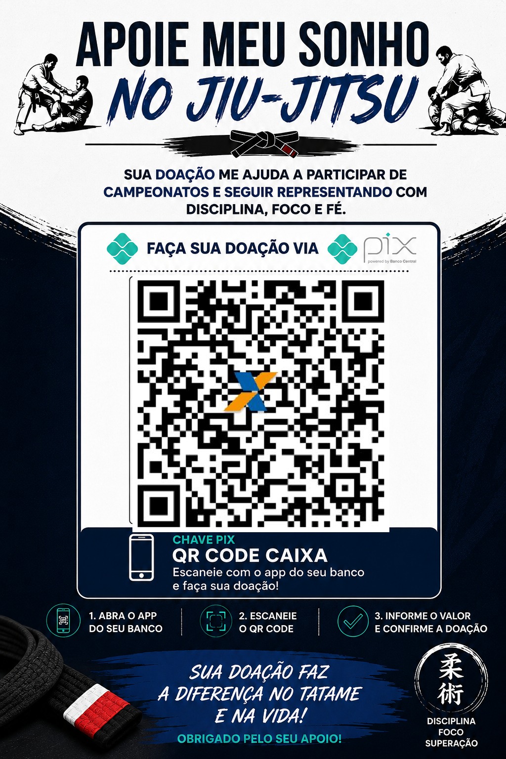 Apoie meu sonho no Jiu-Jitsu — faça sua doação via PIX escaneando o QR Code (Caixa)